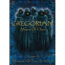 Gregorian - Masters Of Chant Moments Of Peace In Ireland